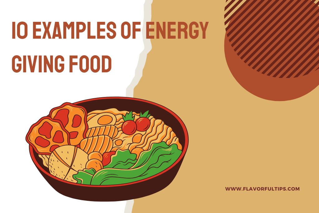 10 Examples of Energy Giving Food