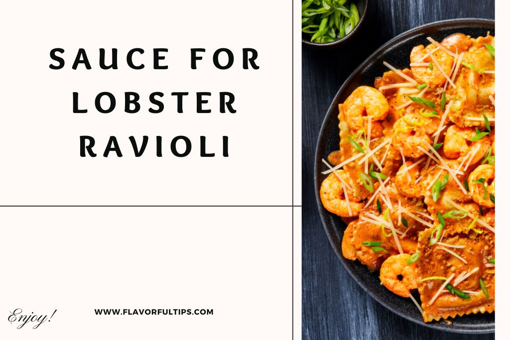 Sauce for Lobster Ravioli