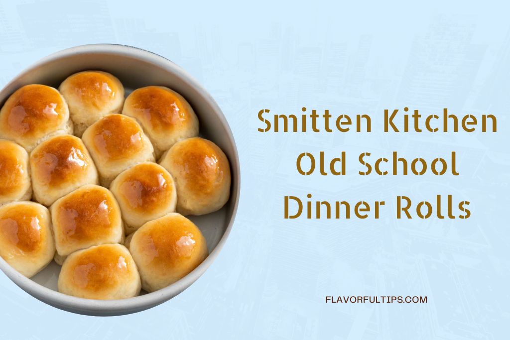 Smitten Kitchen Old School Dinner Rolls